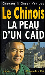 Le chinois : la peau d'un caïd